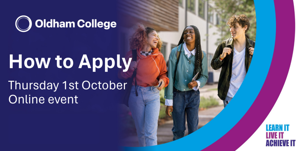 Oldham College: How to Apply | Online Event